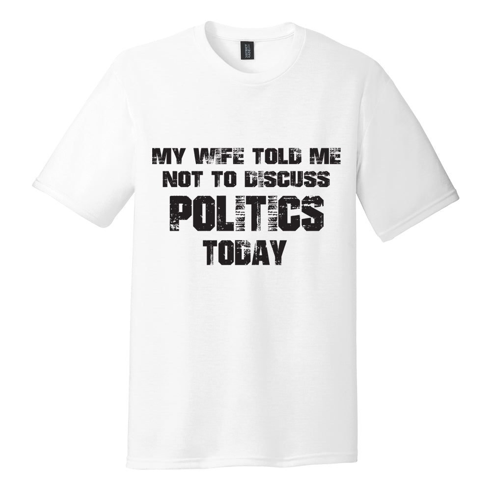 Truthslingers shirt "Wife Politics"